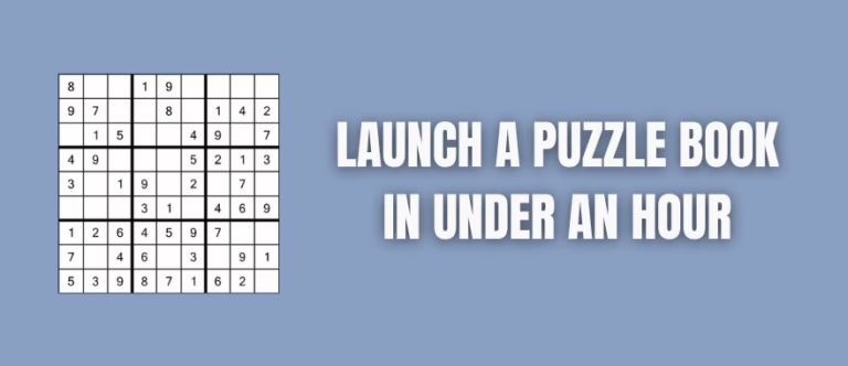 Launch a puzzle book in under an hour